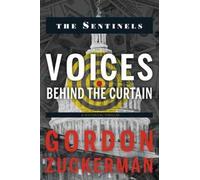 The Sentinels : Voices Behind the Curtains