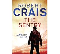 The Sentry : A Joe Pike Novel