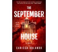 Carissa Orlando – The September House – Paperback
