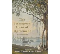 The Serampore Form of Agreement: A Commentary