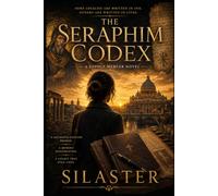 The Seraphim Codex: A Sophia Mercer Novel