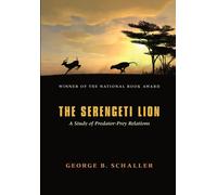 The Serengeti Lion - A Study of Predator-Prey Relations
