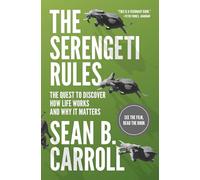 The Serengeti Rules – How Life Works & Why It Matters – With a new Q&A