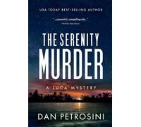 The Serenity Murder: 2 (Luca Mystery)