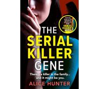 The Serial Killer Gene: Pre-order the new dark and twisty psychological thriller from the bestselling author of THE SERIAL KILLER’S WIFE