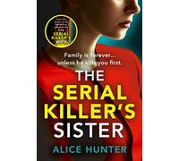 The Serial Killer’s Sister