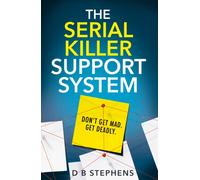 The Serial Killer Support System