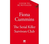The Serial Killer Survivors Club