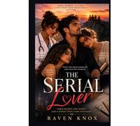 The Serial Lover: Three Hearts, One Secret, and a Sunset That Came Too Soon