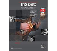 The Serious Guitarist: Rock Chops: A Technique-Building Approach for the Dedicated Guitarist, Book & MP3 CD