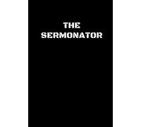 The Serminator: Funny Notebook for your pastor/minister/preacher, Funny Preacher Gifts, Sermon Notebook, Pastor Gifts, Missionary Gift, Gifts For ... gifts for men, pastor appreciation gifts