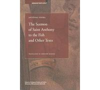 The Sermon of Saint Anthony to the Fish and Other Texts: Volume 5: 05 (Adamastor)