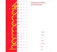The Sermon on the Mount: A Commentary on the Sermon on the Mount