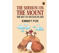 The Sermon on the Mount: The Key to Success in Life