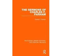 The Sermons of Charles F. Parham