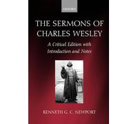 The Sermons of Charles Wesley: A Critical Edition with Introduction and Notes