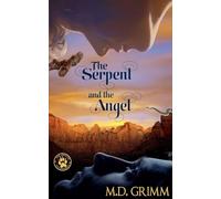 The Serpent and the Angel (The Shifter Chronicles 8)