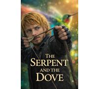 The Serpent and the Dove