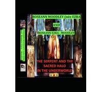 The Serpent And The Sacred Halo In The Underworld
