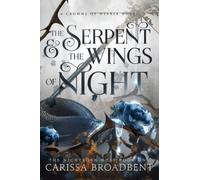 The Serpent and the Wings of Night (Crowns of Nyaxia)