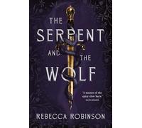 The Serpent and the Wolf