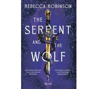 The serpent and the wolf. Ediz. italiana (Argentovivo)
