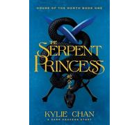 The Serpent Princess: 1 (House of the North)