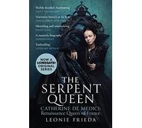 The Serpent Queen : Now a major TV series