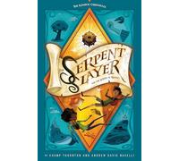 The Serpent Slayer and the Scroll of Riddles: The Kámbur Chronicles (Series Title): 1