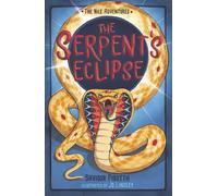 The Serpent's Eclipse : (The Nile Adventures)
