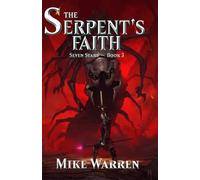 The Serpent's Faith: Seven Stars: Book Three: 3
