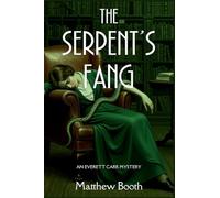 The Serpent's Fang: An Everett Carr Mystery: 4