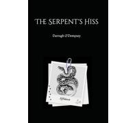 The Serpent's Hiss