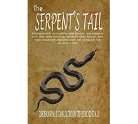The Serpent's Tail: A Memoir