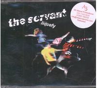 The Servant - Liquefy