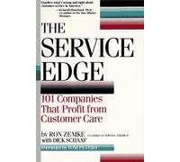 The Service Edge: 101 Companies That Profit from Customer Care