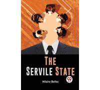 The Servile State
