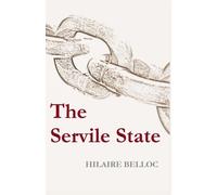 The Servile State
