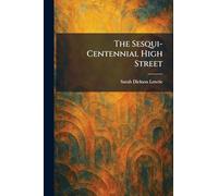 The Sesqui-Centennial High Street