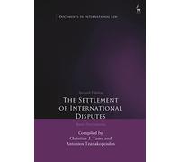 The Settlement of International Disputes: Basic Documents (Documents in International Law)