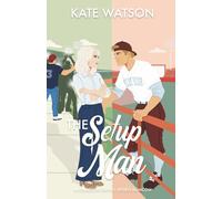 The Setup Man: A Forbidden Dating Sports Romcom: 3 (Catching Feelings)