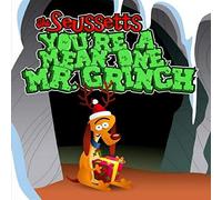 The Seussetts - You're A Mean One, Mr. Grinch