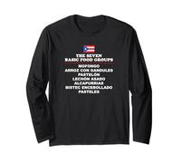 The Seven Basic Food Groups Funny Puerto Rican Long Sleeve T-Shirt
