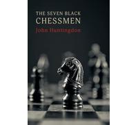 The Seven Black Chessmen