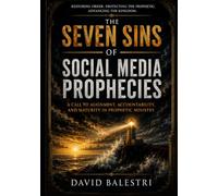 The Seven: (Bringing biblical Protocols to a 21st Century Platform)