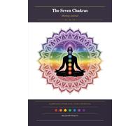 The Seven Chakras Healing Journal: A Guided 88-Page Workbook for Balancing Your Energy Centers, Crystal Healing & Deep Self-Discovery