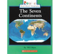 The Seven Continents (Rookie Read-About Geography: Continents: Previous Editions)
