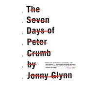 The Seven Days of Peter Crumb (P.S.)