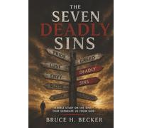 The Seven Deadly Sins: A Bible Study