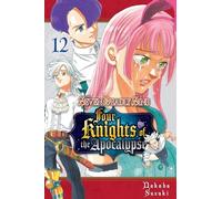 The Seven Deadly Sins: Four Knights of the Apocalypse 12 (SEVEN DEADLY SINS FOUR KNIGHTS OF APOCALYPSE GN)